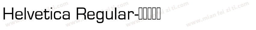 Helvetica ReguIar字体转换